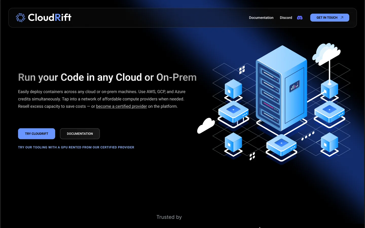 The agency-designed cloudrift.ai homepage: the headline Run your Code in any Cloud or On-Prem next to a blue 3D server-rack illustration, with a Trusted by logo row below